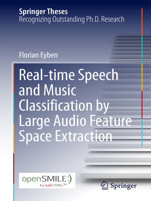 cover image of Real-time Speech and Music Classification by Large  Audio Feature Space Extraction